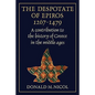 The Despotate of Epiros 1267 1479: A Contribution to the History of Greece in the Middle Ages - Paperback