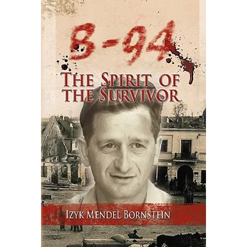 B-94 The Spirit of The Survivor - Paperback
