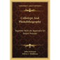 Collotype and Photolithography: Together with an Appendix on Steam Presses - Paperback