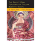 The Secret Oral Teachings in Tibetan Buddhist Sects - Paperback