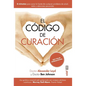 Codigo de Curacion, El - Paperback