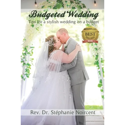 Budgeted Wedding: Tips for a stylish wedding on a budget - Paperback