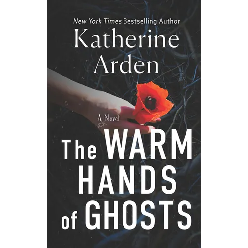 The Warm Hands of Ghosts - Library Binding