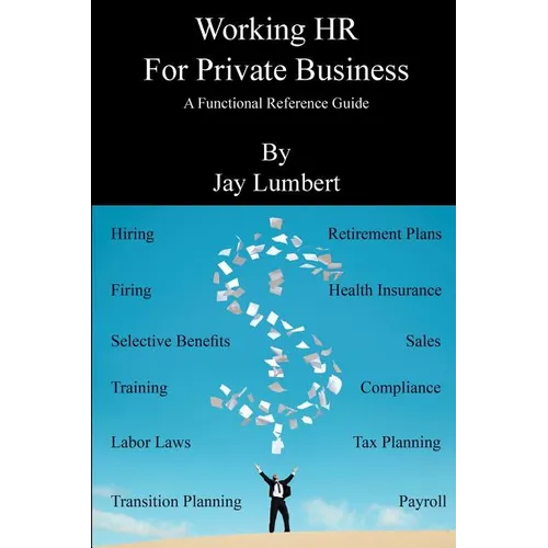 Working HR For Private Business - A Functional Reference Guide - Paperback