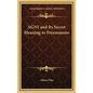AGNI and Its Secret Meaning to Freemasons - Hardcover