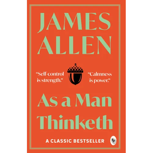 As a Man Thinketh - Paperback