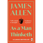 As a Man Thinketh - Paperback