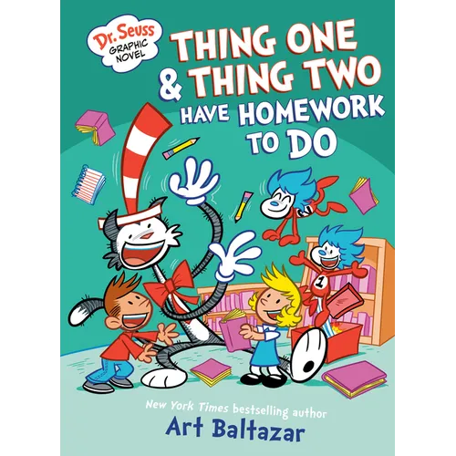 Dr. Seuss Graphic Novel: Thing One and Thing Two Have Homework to Do: A Cat in the Hat Story - Hardcover