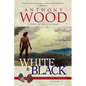 White & Black: A Story of the Civil War - Library Binding