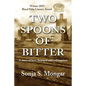 Two Spoons of Bitter: A story of love, betrayal and redemption - Paperback