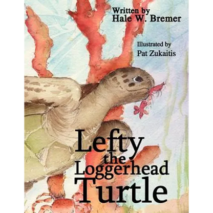 Lefty the Loggerhead Turtle - Paperback