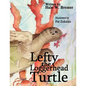 Lefty the Loggerhead Turtle - Paperback
