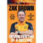 Seven Tenths of a Second: Life, Leadership and Formula 1 - Paperback