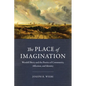 The Place of Imagination: Wendell Berry and the Poetics of Community, Affection, and Identity - Hardcover