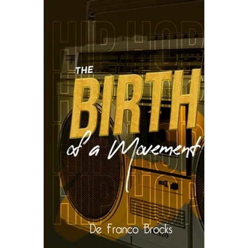 The Birth of a Movement - Paperback