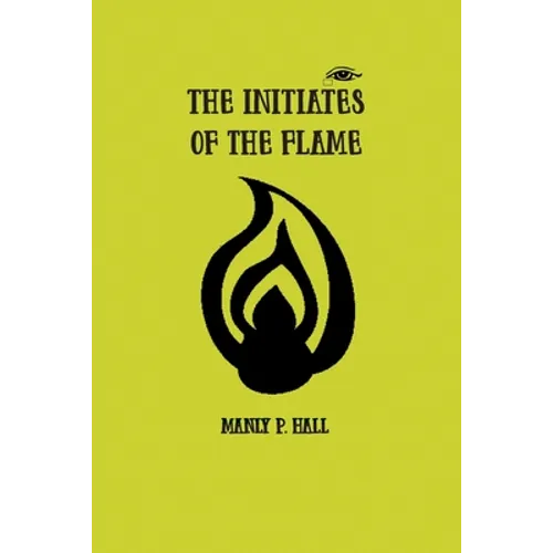 The Initiates of the Flame - Paperback