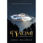 Naomi: A Princess Tale - Paperback