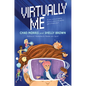 Virtually Me - Hardcover