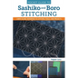 Pocket Guide to Sashiko and Boro Stitching: Carry-Along Reference to Stitches, Tools, and Projects - Paperback