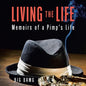 Living the Life: Memoirs of a Pimp's Life - Paperback