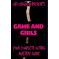 Game and Girls - Paperback