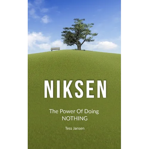 Niksen: The Power Of Doing Nothing - Paperback