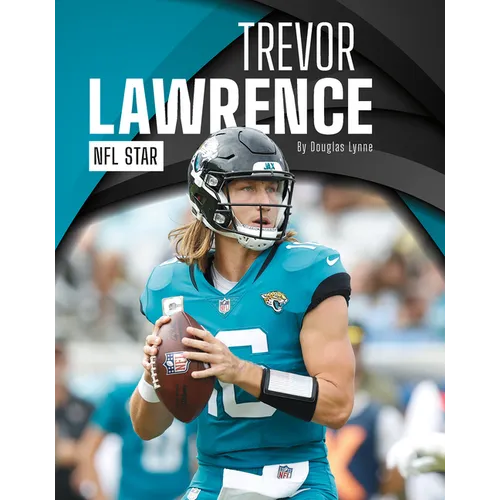 Trevor Lawrence: NFL Star - Library Binding