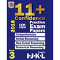 11+ Confidence: CEM-style Practice Exam Papers Book 3: Comprehension, Verbal Reasoning, Non-verbal Reasoning, Numerical Reasoning, and - Paperback