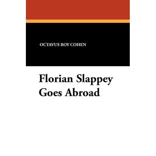 Florian Slappey Goes Abroad - Paperback