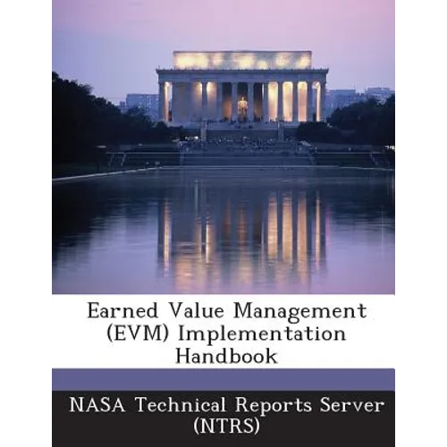 Earned Value Management (Evm) Implementation Handbook - Paperback