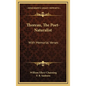 Thoreau, The Poet-Naturalist: With Memorial Verses - Hardcover