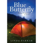 Blue Butterfly: Walking Through Grief on the PCT - Paperback