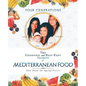The Goodness and Best-Kept Secrets of Mediterranean Food: Slow Down the Ageing Process - Paperback