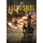 The Astonishing - Hardcover