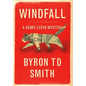 Windfall: A Henry Lysyk Mystery - Hardcover
