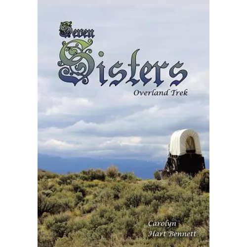 Seven Sisters: Overland Trek - Hardcover