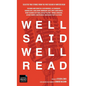 Well Said Well Read: Selected True Stories from the First Decade of Writers Read - Hardcover