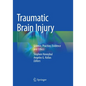 Traumatic Brain Injury: Science, Practice, Evidence and Ethics - Paperback
