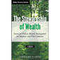 The Stewardship of Wealth, + Website: Successful Private Wealth Management for Investors and Their Advisors - Hardcover