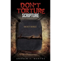 Don't Torture Scripture - Paperback