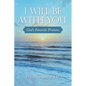 I Will Be with You: God's Favorite Promise - Paperback