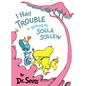 I Had Trouble in Getting to Solla Sollew - Hardcover