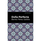 Doña Perfecta - Hardcover