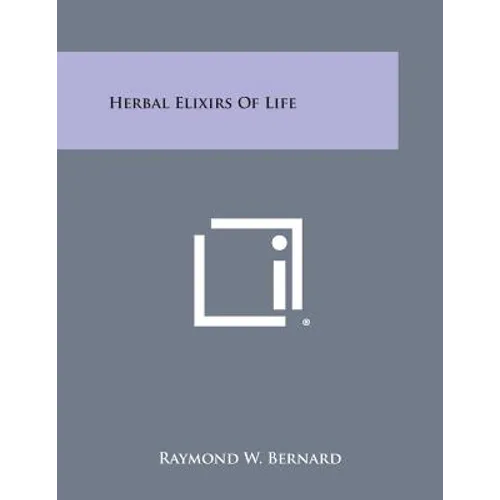 Herbal Elixirs of Life - Paperback