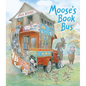 Moose's Book Bus - Hardcover