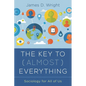 The Key to (Almost) Everything: Sociology for All of Us - Paperback