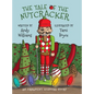 The Tale of the Nutcracker: An Ornament Hospital Story - Hardcover