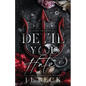 Devil You Hate: A Dark Mafia Romance - Paperback