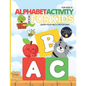 Alphabet Activity Book For Kids: Learn Your ABC's the FUN Way! - Paperback