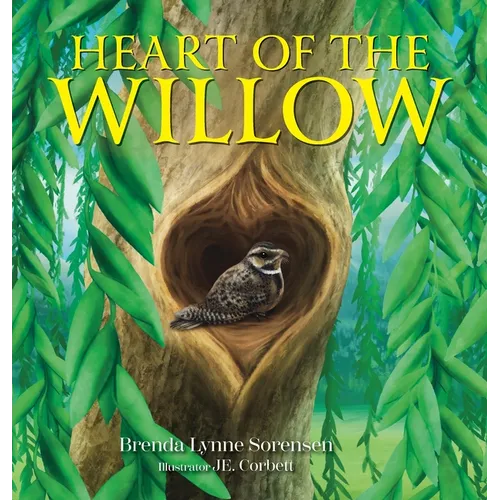 Heart of the Willow - Hardcover